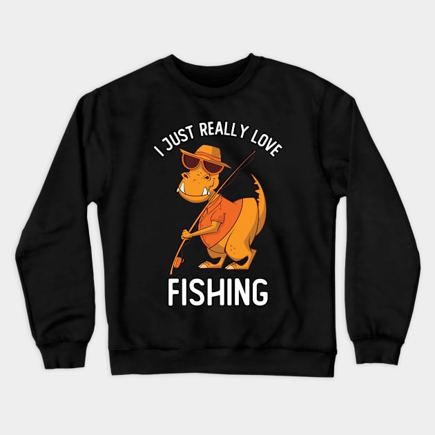 I Just Really Love Fishing Crewneck Sweatshirt by OnepixArt